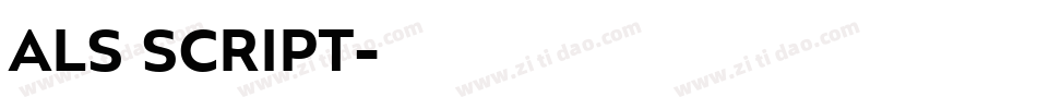 ALS SCRIPT字体转换
